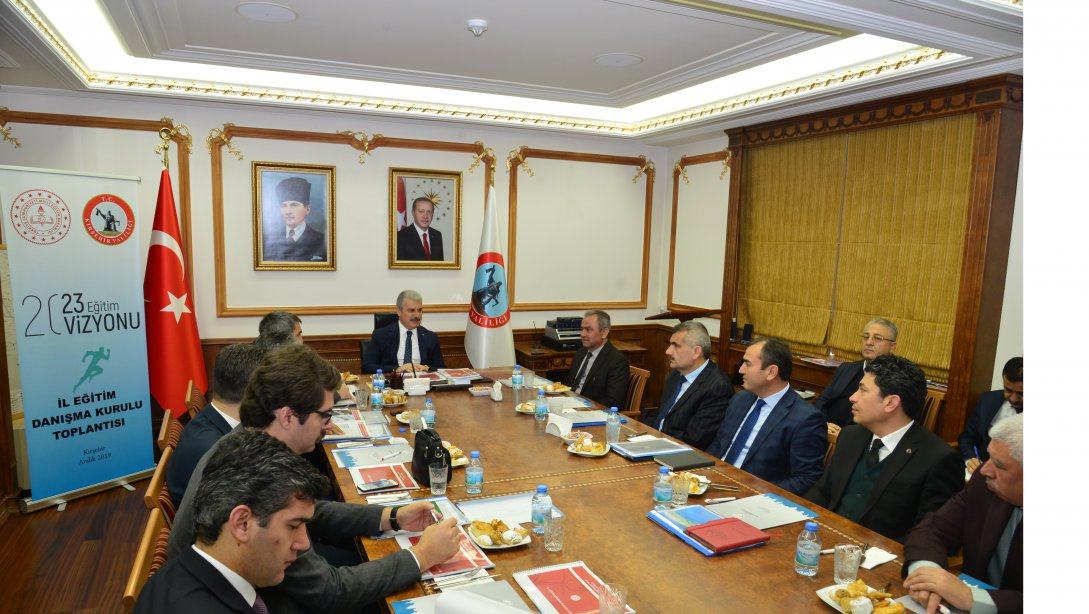  2023 Eğitim Vizyonu Kapsamında Kırşehir İl Eğitim Danışma Kurulu Toplantısı Yapıldı.