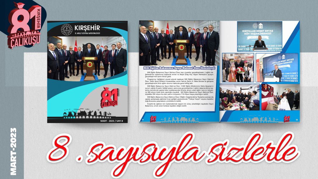 81 Çalıkuşu Kırşehir Mart-2023 Sayısı Yayımlandı